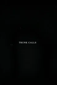 Trunk Calls