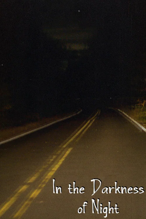 In the Darkness of Night