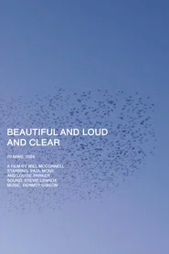 Beautiful and Loud and Clear