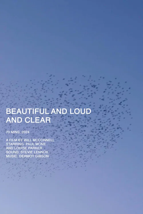 Beautiful and Loud and Clear