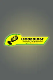 Lemonology Podcast