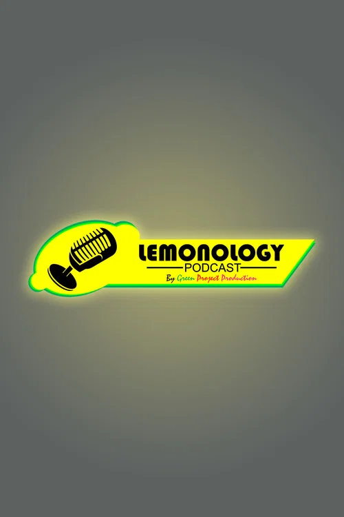 Lemonology Podcast