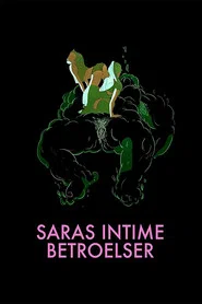 Sara's Intimate Confessions