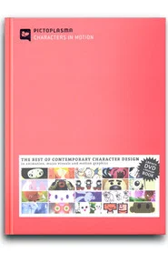 Pictoplasma: Characters in Motion, Vol. 1