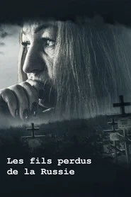 Les fils perdus de la Russie