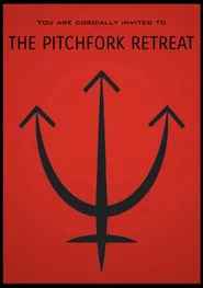 The Pitchfork Retreat