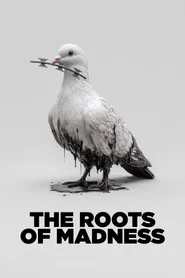 The Roots of Madness