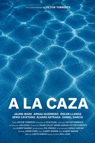 A LA CAZA (On the Hunt)
