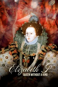 Elizabeth I: Queen Without a King