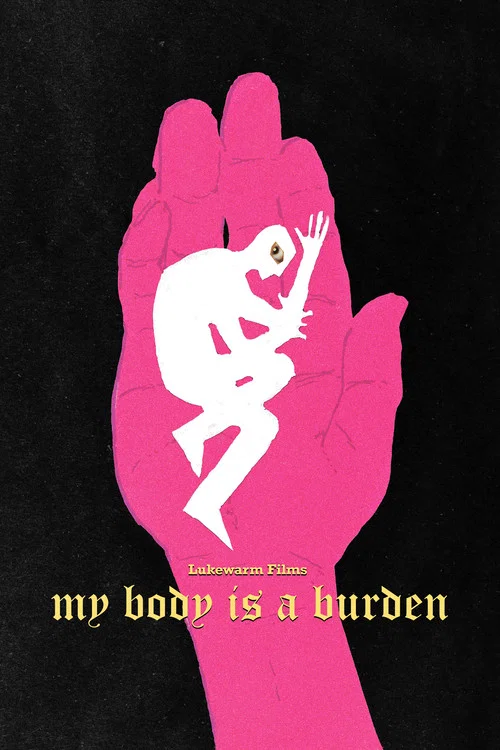 My Body is a Burden