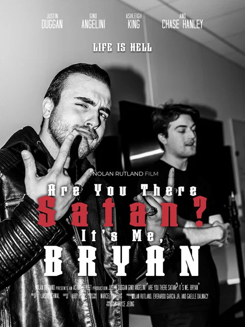 Are You There Satan? It's Me, Bryan