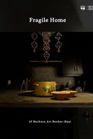 Fragile Home