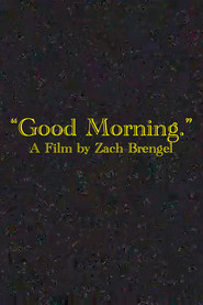 "Good Morning."