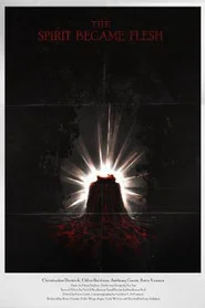 The Spirit Became Flesh