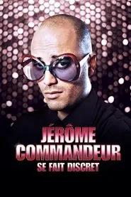 Jérôme Commandeur se fait discret