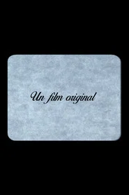 Un film original