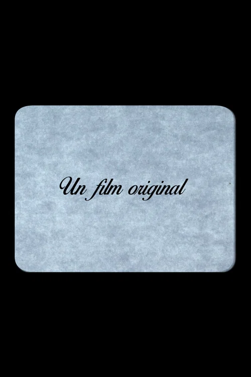 Un film original
