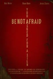 Be Not Afraid