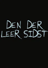Den der leer sidst