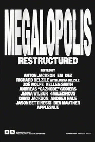 Megalopolis Restructured