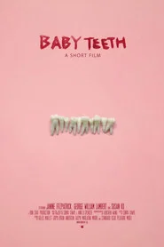 Baby Teeth