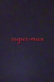 super-max