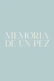 Memoria de un pez
