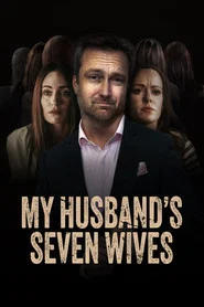 My Husband's Seven Wives