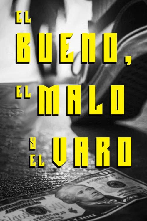 El Bueno El Malo Y El Varo