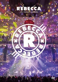REBECCA LIVE TOUR 2017 at 日本武道館
