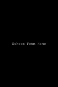 Echos from Home