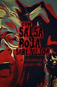 Con salsa roja sabe mejor