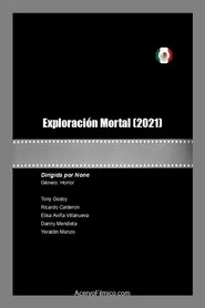Deadly Exploration