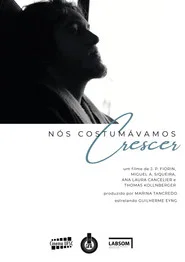 Nós Costumávamos Crescer