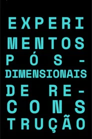 Experimentos Dimensionais de Reconstrução