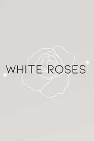White Roses
