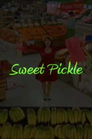 Sweet Pickle