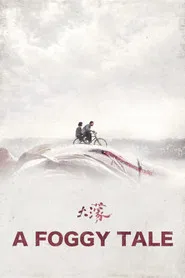 A Foggy Tale