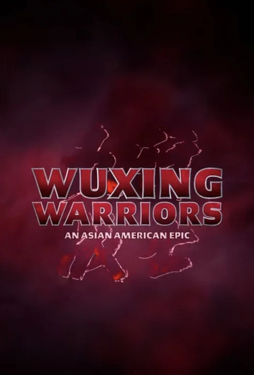 Wuxing Warriors: An Asian-American Epic