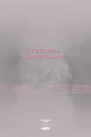 A Sentimental Tragedy