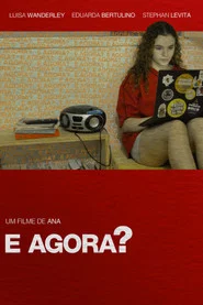 E agora?