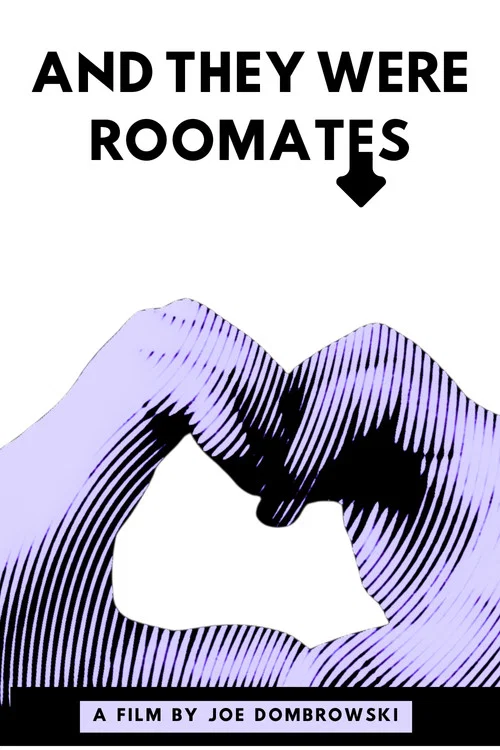 And They Were Roommates