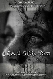 I Can See You