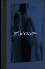 Fresh Like Strawberries