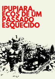 Ipupiara, Ecos de Um Passado Esquecido