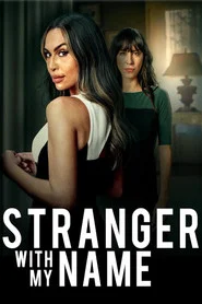 Stranger with My Name