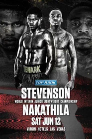 Shakur Stevenson vs. Jeremiah Nakathila