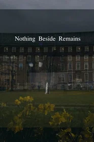 Nothing Beside Remains