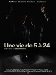 Une Vie de 5 à 24