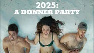 2025: A Donner Party